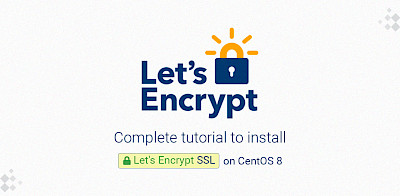 在CentOS8中部署 Let's Encrypt证书并自动更新(LEMP)